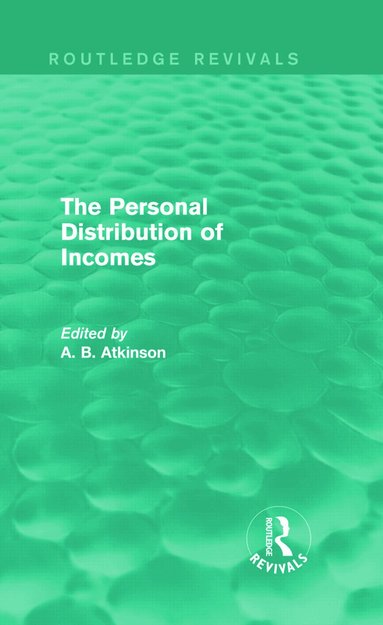 A. B. Atkinson - Personal Distribution of Incomes (Routledge Revivals), Inbunden
