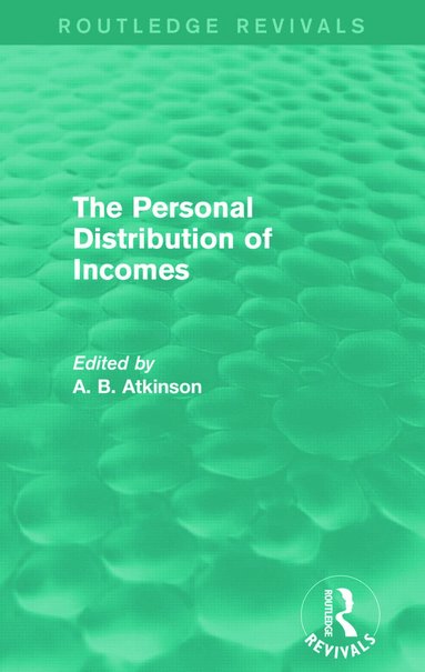 A. B. Atkinson - Personal Distribution of Incomes (Routledge Revivals), Häftad