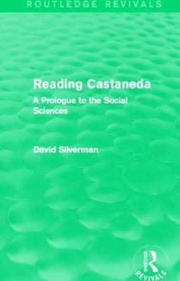 Reading Castaneda (Routledge Revivals) 1