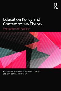 bokomslag Education Policy and Contemporary Theory