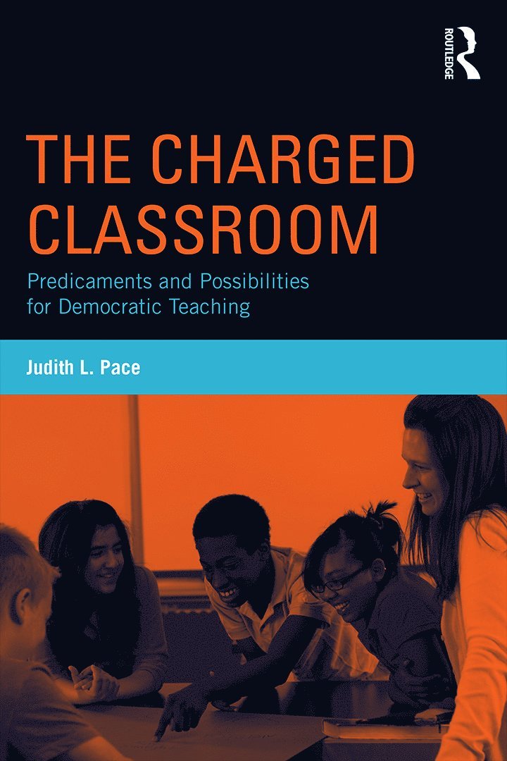 Judith L. Pace - Charged Classroom, Häftad