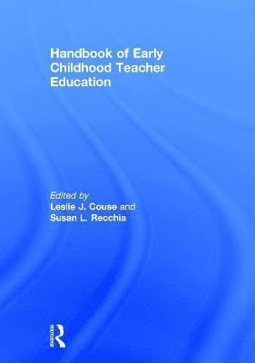 Handbook of Early Childhood Teacher Education 1