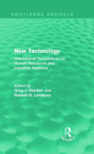 Greg J. Bamber, Russell D. Lansbury - New Technology (Routledge Revivals), Inbunden