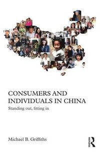 bokomslag Consumers and Individuals in China