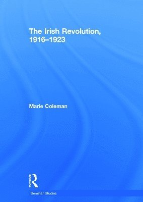 bokomslag The Irish Revolution, 1916-1923