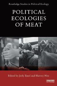 bokomslag Political Ecologies of Meat