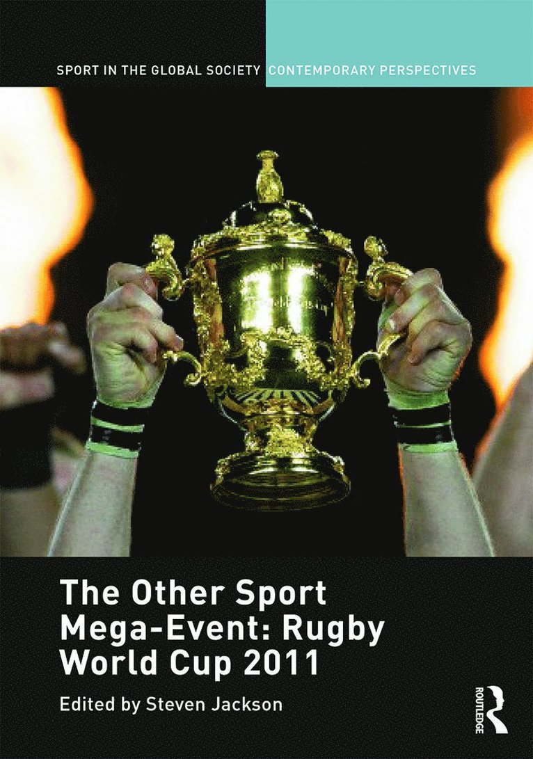 Other Sport Mega-Event: Rugby World Cup 2011