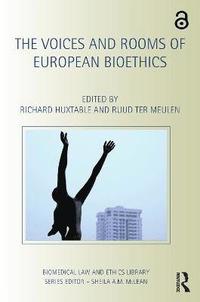 bokomslag The Voices and Rooms of European Bioethics