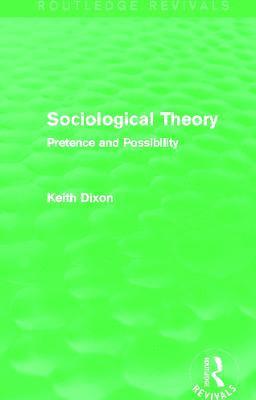 bokomslag Sociological Theory (Routledge Revivals)