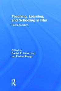 bokomslag Teaching, Learning, and Schooling in Film