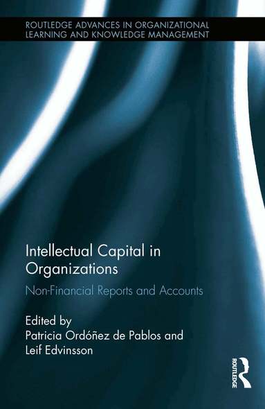 Patricia Ordoñez de Pablos, Leif Edvinsson - Intellectual Capital in Organizations, Inbunden