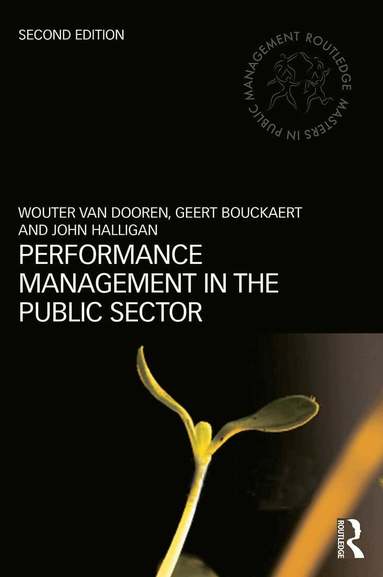 Wouter Van Dooren, Geert Bouckaert, John Halligan - Performance Management in the Public Sector, Häftad