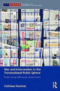 bokomslag War and Intervention in the Transnational Public Sphere