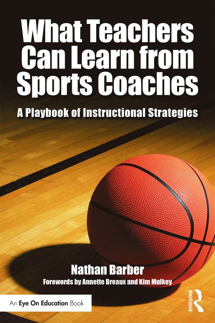 What Teachers Can Learn From Sports Coaches
