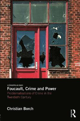 bokomslag Foucault, Crime and Power