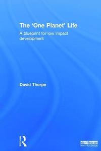 bokomslag The 'One Planet' Life