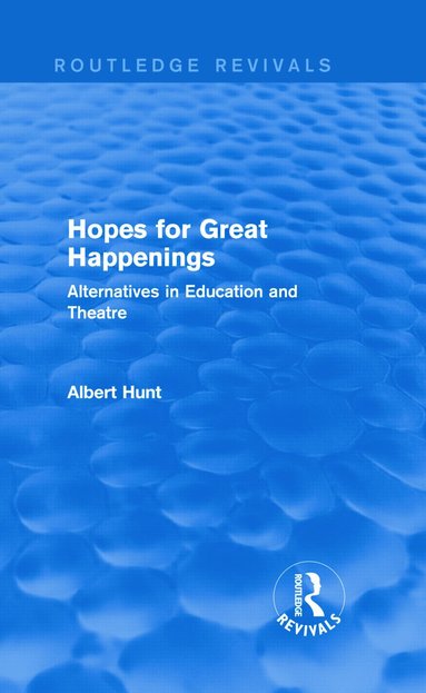 bokomslag Hopes for Great Happenings (Routledge Revivals)