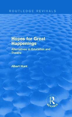 Hopes for Great Happenings (Routledge Revivals) 1