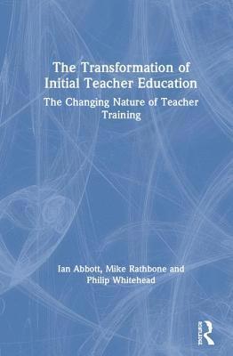 bokomslag The Transformation of Initial Teacher Education