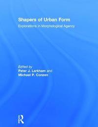 bokomslag Shapers of Urban Form