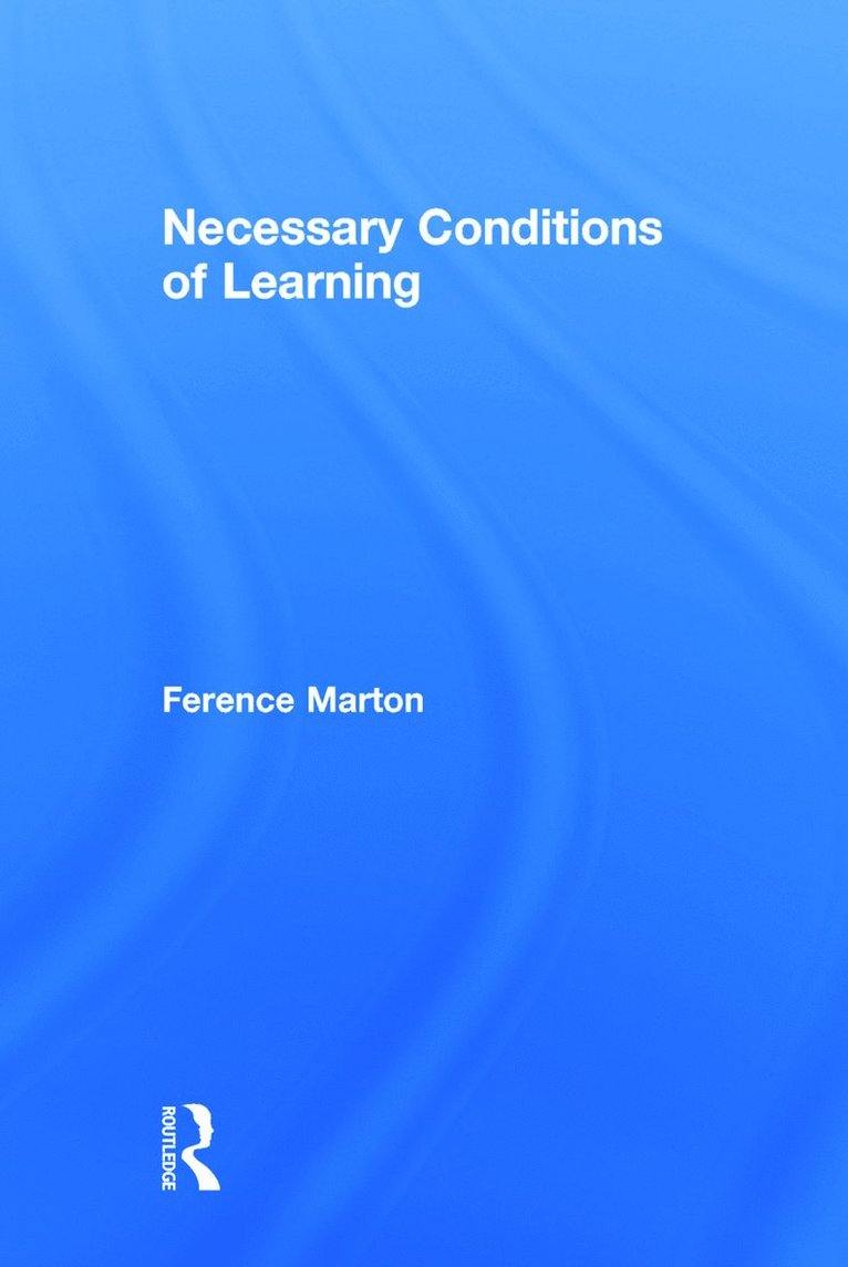 Necessary Conditions of Learning 1