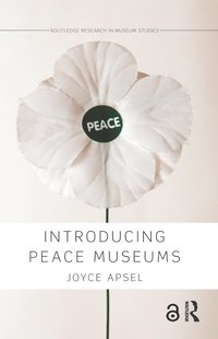 bokomslag Introducing Peace Museums