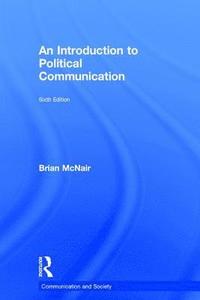 bokomslag An Introduction to Political Communication