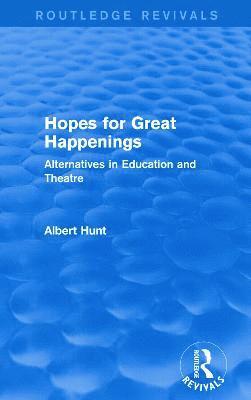 Hopes for Great Happenings (Routledge Revivals) 1