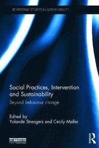 bokomslag Social Practices, Intervention and Sustainability