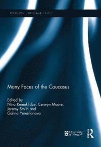 bokomslag Many Faces of the Caucasus
