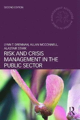 Allan McConnell, Alastair Stark - Risk and Crisis Management in the Public Sector, Häftad