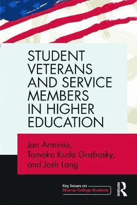 Student Veterans and Service Members in Higher Education 1