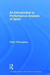 bokomslag An Introduction to Performance Analysis of Sport