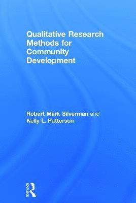 Qualitative Research Methods for Community Development 1