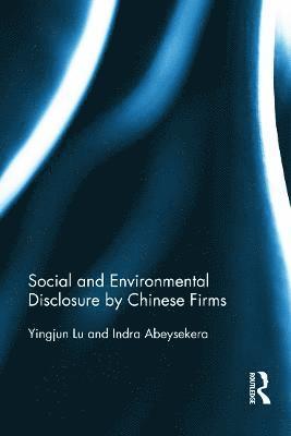 Social and Environmental Disclosure by Chinese Firms 1