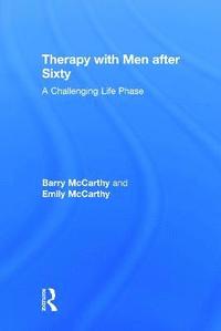 bokomslag Therapy with Men after Sixty