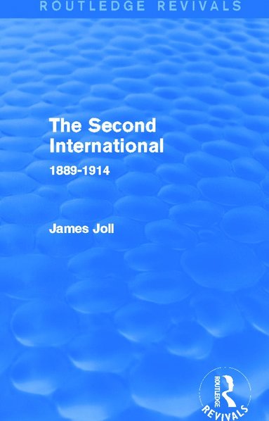 bokomslag Second International (Routledge Revivals)