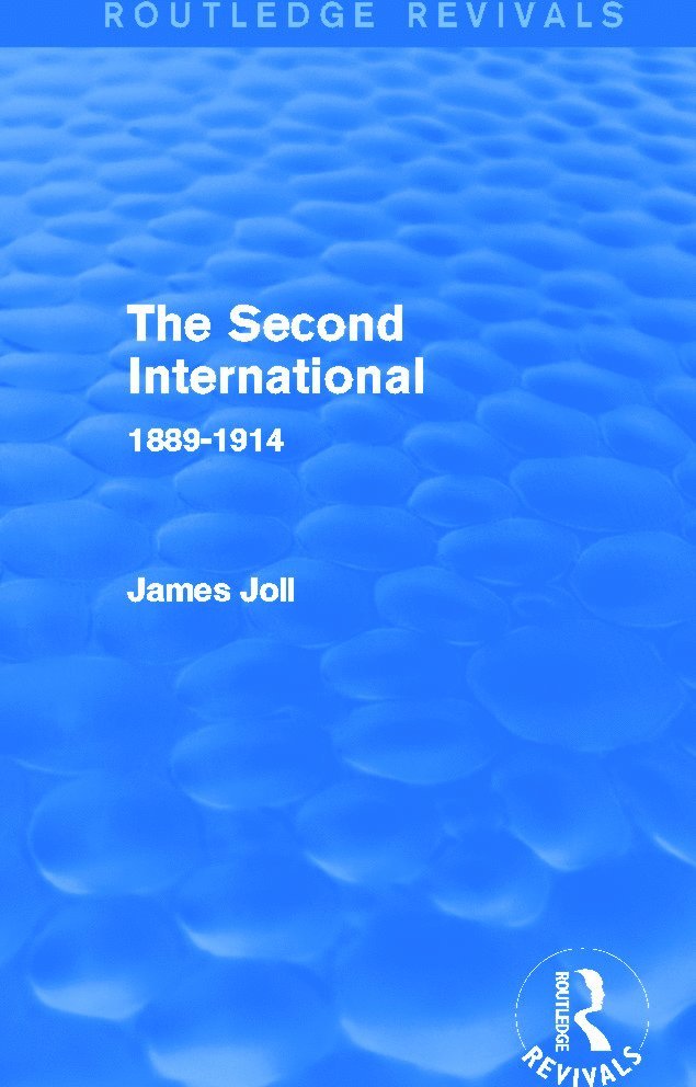 James Joll - Second International (Routledge Revivals), Häftad