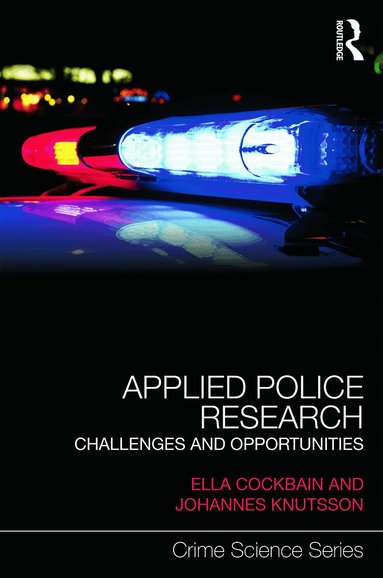 Ella Cockbain, Johannes Knutsson - Applied Police Research, Inbunden