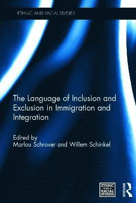 Language of Inclusion and Exclusion in Immigration and Integration