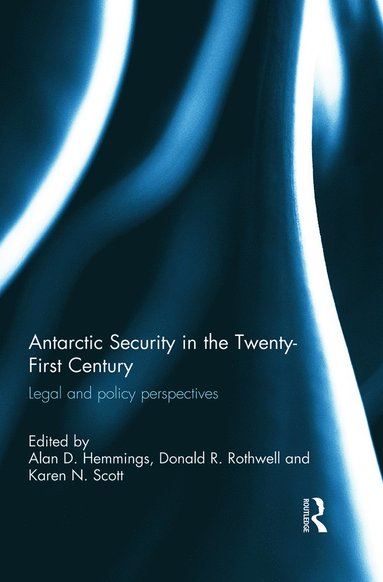 bokomslag Antarctic Security in the Twenty-First Century