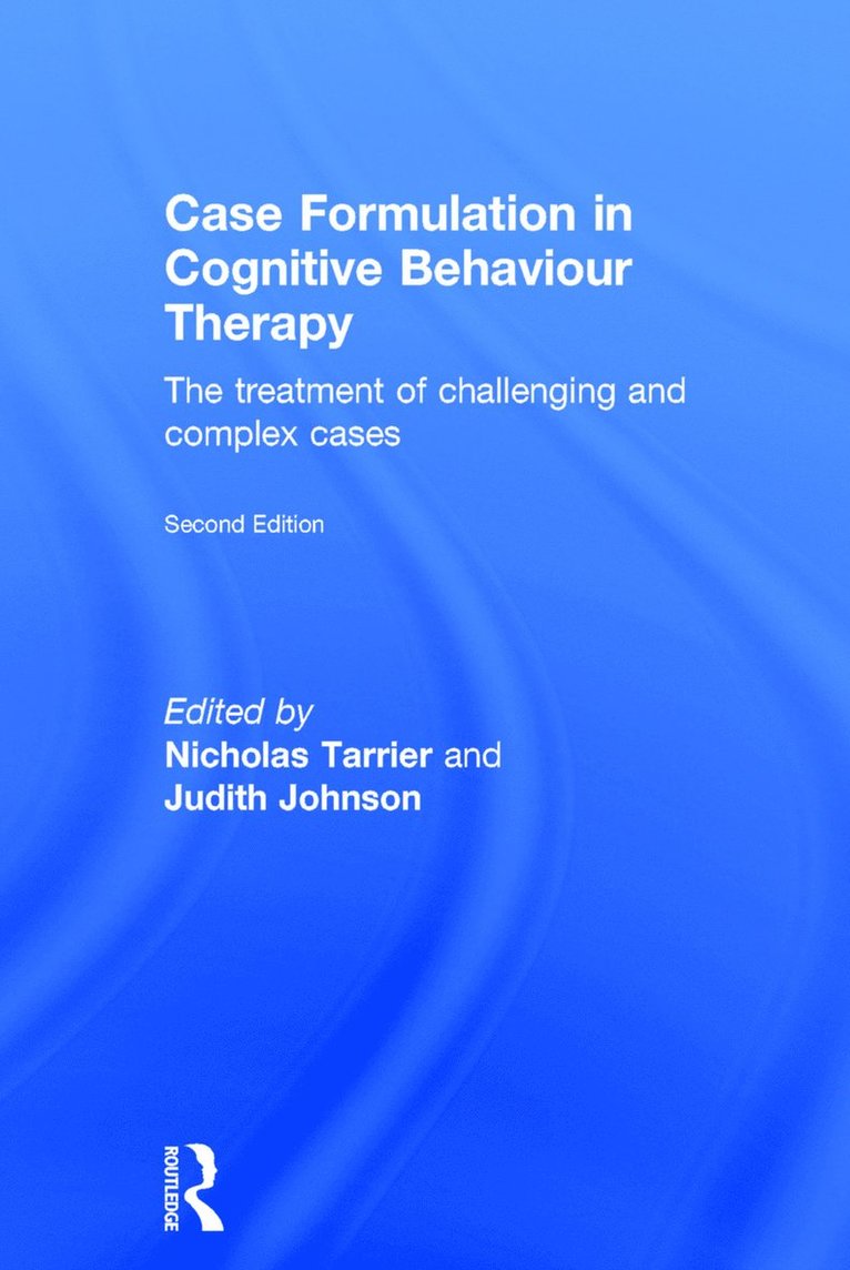 Case Formulation in Cognitive Behaviour Therapy 1