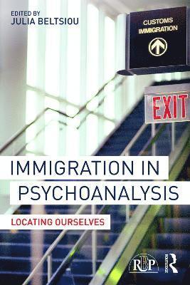 Immigration in Psychoanalysis 1