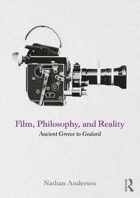 bokomslag Film, Philosophy, and Reality