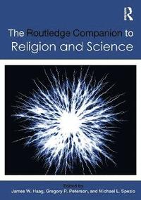 bokomslag The Routledge Companion to Religion and Science
