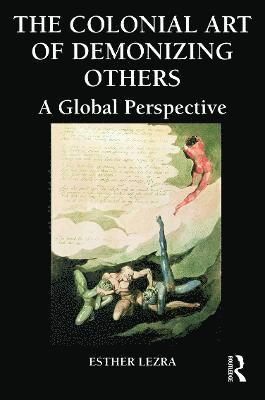 Colonial Art of Demonizing Others