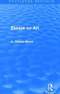 bokomslag Essays on Art (Routledge Revivals)