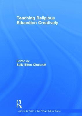 bokomslag Teaching Religious Education Creatively