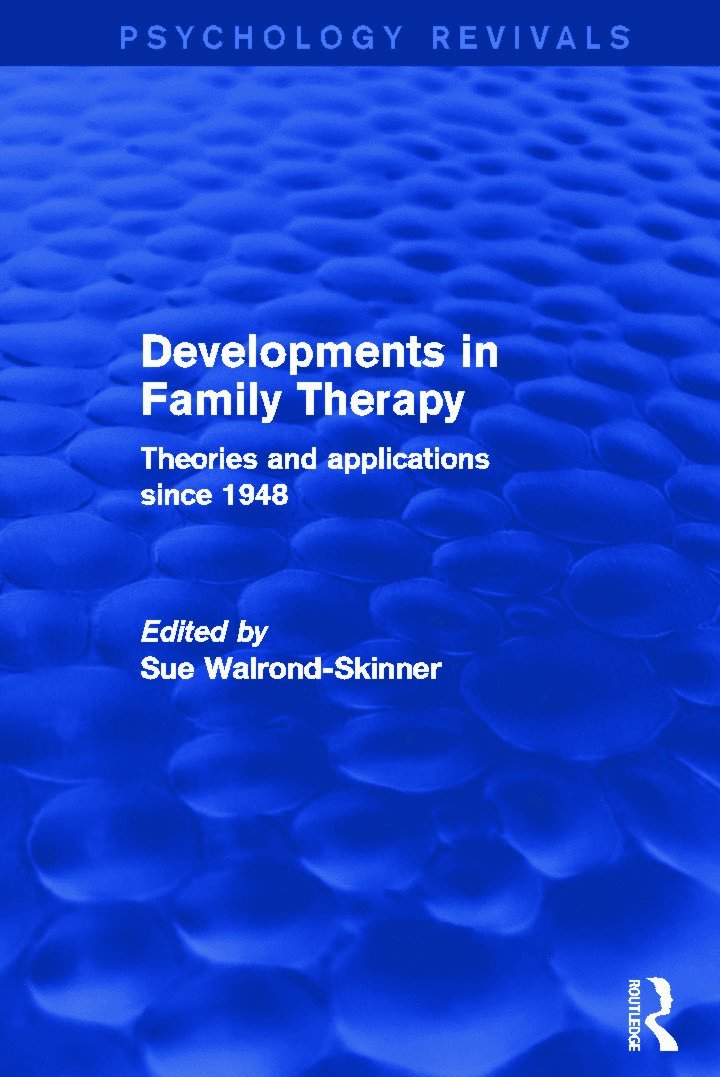 Sue Walrond-Skinner - Developments in Family Therapy (Psychology Revivals), Häftad