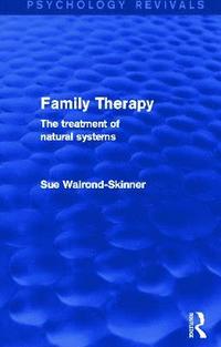 bokomslag Family Therapy (Psychology Revivals)